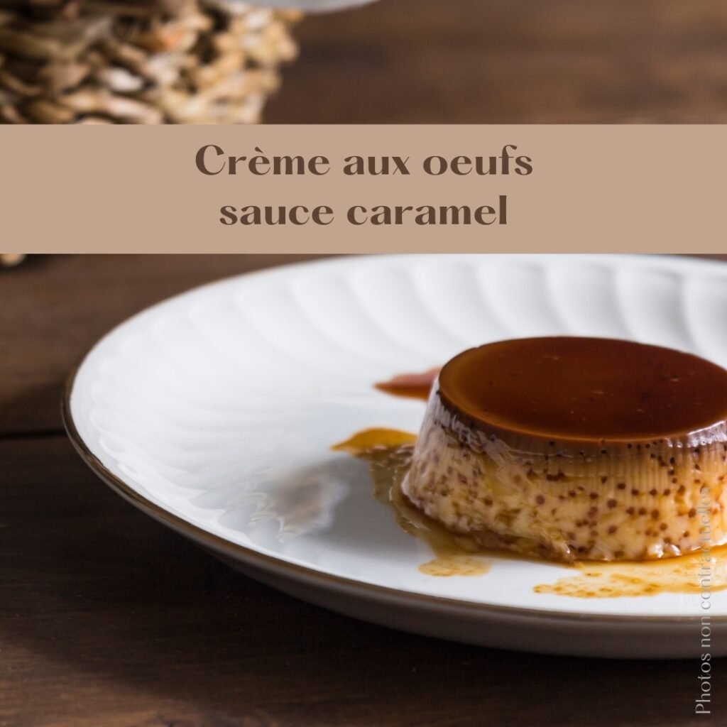 Crème aux oeufs sauce caramel